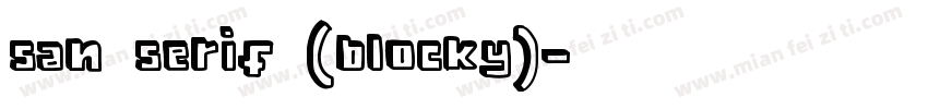san serif (blocky)字体转换